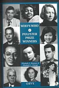 Whos Who of Pulitzer Prize Winners (Hardcover)