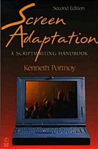 Screen Adaptation : A Scriptwriting Handbook (Paperback, 2 ed)