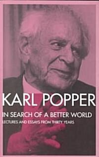 In Search of a Better World : Lectures and Essays from Thirty Years (Paperback)
