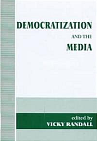 Democratization and the Media (Hardcover)