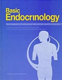 Basic Endocrinology for Students of Pharmacy and Allied Health Sciences (Hardcover)