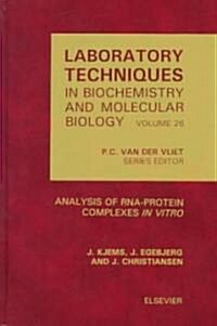 Analysis of RNA-Protein Complexes iin vitro/i (Hardcover)