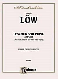 Joseph Low Teacher And Pupil (Paperback)