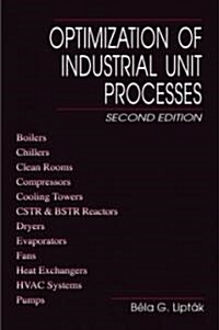 Optimization of Industrial Unit Processes (Hardcover, 2)