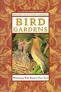 Bird Gardens (Paperback)