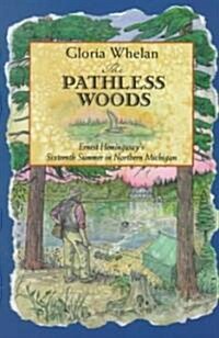 The Pathless Woods (Paperback, 2)