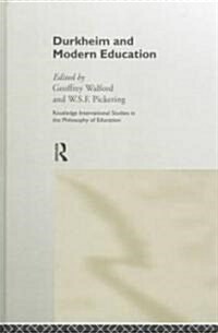 Durkheim and Modern Education (Hardcover)