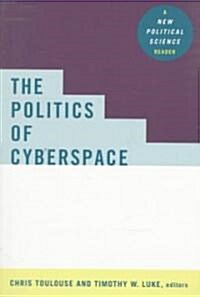 [중고] The Politics of Cyberspace : A New Political Science Reader (Paperback)