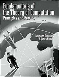 Fundamentals of the Theory of Computation: Principles and Practice (Paperback)