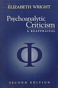 Psychoanalytic Criticism : A Reappraisal (Paperback, 2 New edition)