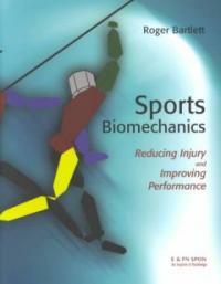 Sports biomechanics : reducing injury and improving performance