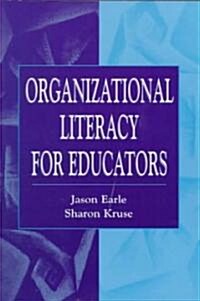 Organizational Literacy for Educators (Paperback)