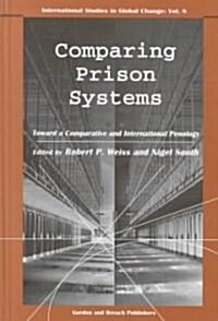 Comparing Prison Systems (Hardcover)
