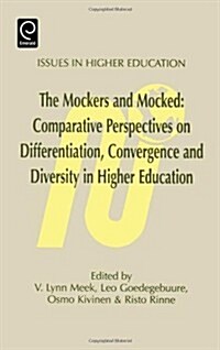 Mockers and Mocked : Comparative Perspectives on Differentation, Convergence and Diversity in Higher Education (Hardcover)