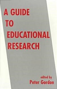 A Guide to Educational Research (Paperback)