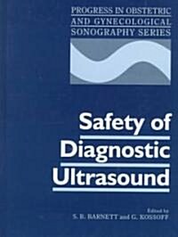 Safety of Diagnostic Ultrasound (Hardcover)