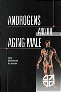 Androgens and the Aging Male (Hardcover)
