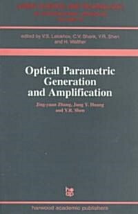 Optical Parametric Generation and Amplification (Paperback)