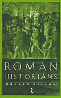 The Roman Historians (Paperback)