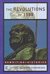The Revolutions of 1989 (Paperback)