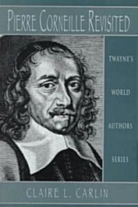 Pierre Corneille (Hardcover)