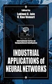 Industrial Applications of Neural Networks (Hardcover)