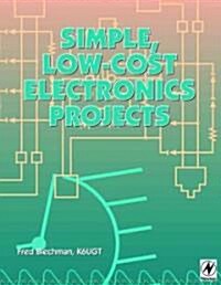 Simple, Low-Cost Electronics Projects (Paperback)