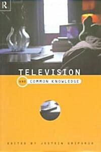 Television and Common Knowledge (Paperback)