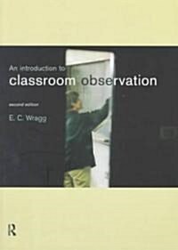 Introduction to Classroom Observation 2nd Edition (Paperback, 2, Revised)