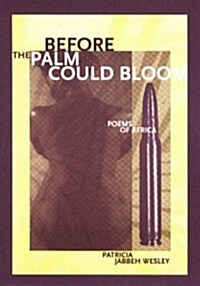 Before the Palm Could Bloom: Poems of Africa (Paperback)