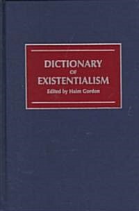 Dictionary of Existentialism (Hardcover)