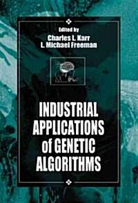 Industrial Applications of Genetic Algorithms (Hardcover)