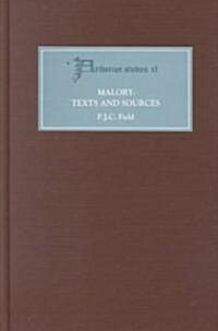 Malory: Texts and Sources (Hardcover)