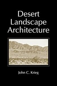 Desert Landscape Architecture (Hardcover)