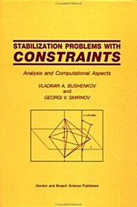 Stabilization Problems with Constraints : Analysis and Computational Aspects (Paperback)