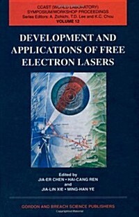 Development and Applications of Free Electron Lasers (Hardcover)