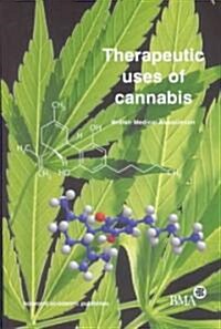 Therapeutic Uses of Cannabis (Hardcover)