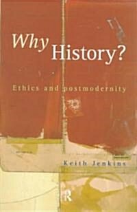 Why History? (Paperback)