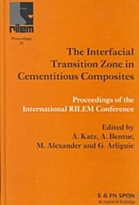 Interfacial Transition Zone in Cementitious Composites (Hardcover)