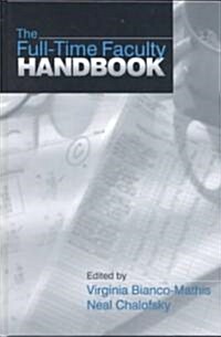 The Full-Time Faculty Handbook (Hardcover)