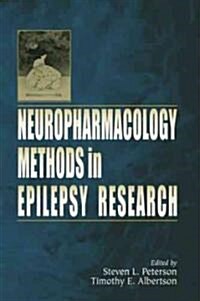 Neuropharmacology Methods in Epilepsy Research (Paperback)