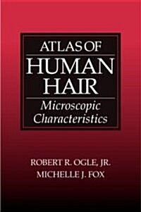 Atlas of Human Hair (Paperback)