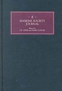 The Haskins Society Journal 8 : 1996. Studies in Medieval History (Hardcover)