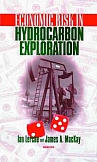 Economic Risk in Hydrocarbon Exploration (Hardcover)