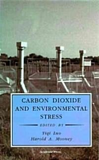 Carbon Dioxide and Environmental Stress (Hardcover)