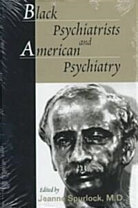 Black Psychiatrists and American Psychiatry (Hardcover)