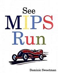 [중고] See Mips Run (Paperback)