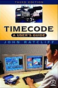 [중고] Timecode A User‘s Guide : A user‘s guide (Paperback, 3 ed)