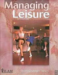 Managing Leisure (Paperback)