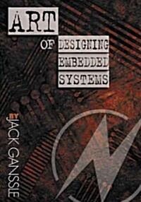 [중고] The Art of Designing Embedded Systems (Hardcover)